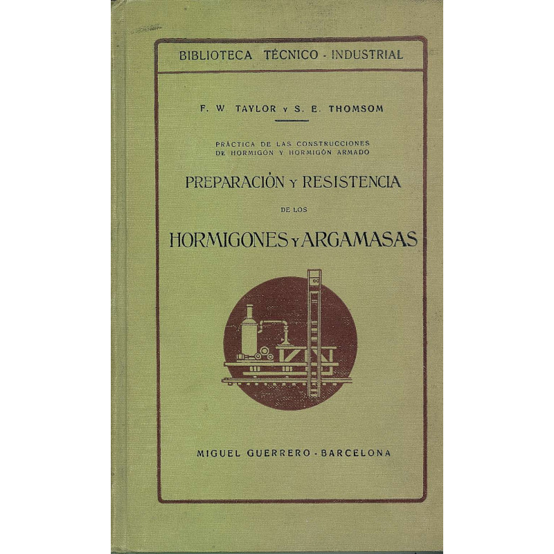 PREPARACIÓN Y RESISTENCIA DE LOS HORMIGONES Y ARGAMASAS