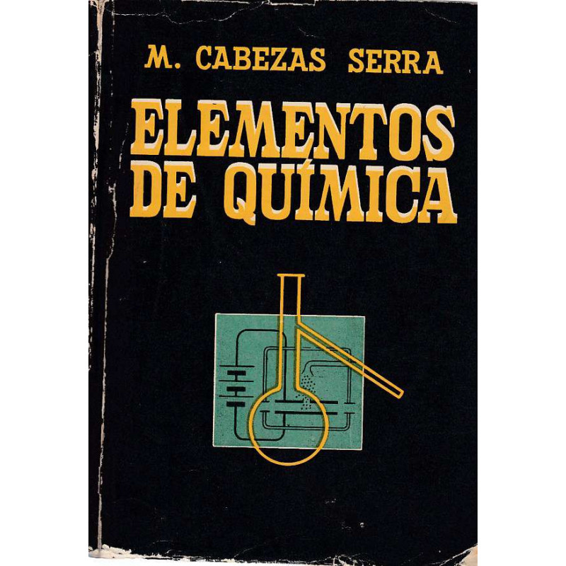 ELEMENTOS DE QUIMICA, Con Problemas y Experiencias De Laboratorio