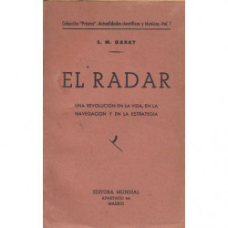 EL RADAR Una Revolución En La Vida, En La Navegación y En La Estrategia