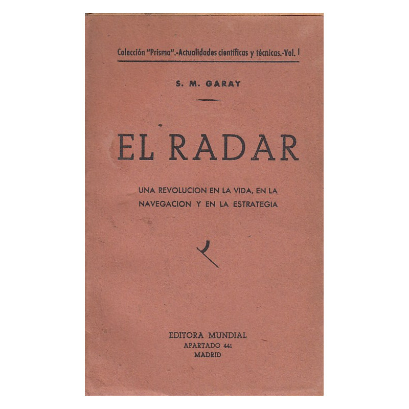 EL RADAR Una Revolución En La Vida, En La Navegación y En La Estrategia