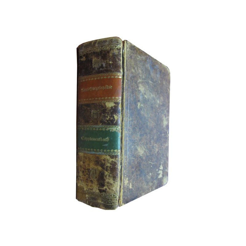 Allgemeine deutsche Real-Encyclopädie für die gebildeten Stände (Conversations-Lexicon): Supplementband für die Besitzer der sec