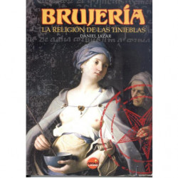 BRUJERÍA LA RELIGIÓN DE LAS TINIEBLAS