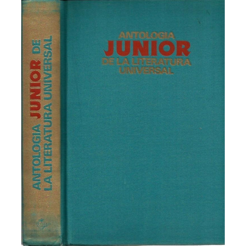 ANTOLOGIA -JUNIOR- DE LA LITERATURA UNIVERSAL