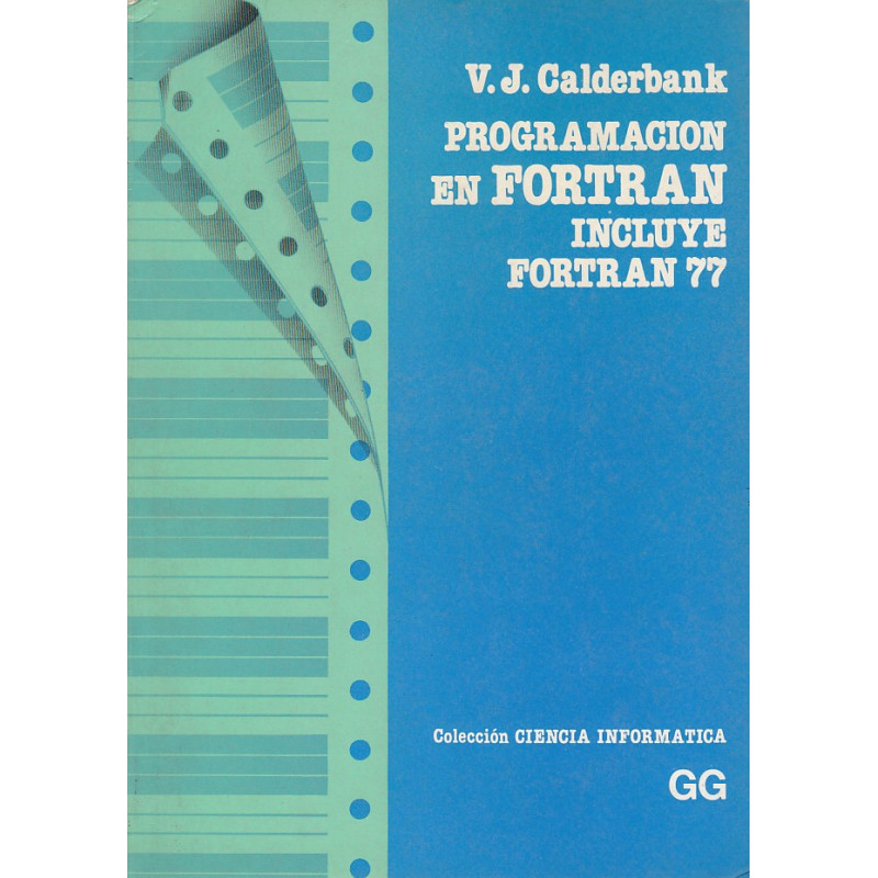 PROGRAMACION EN FORTRAN Incluye Fortran 77