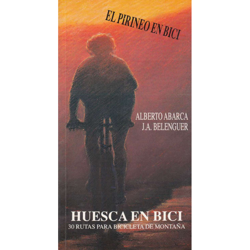 HUESCA EN BICI 30 Rutas Para Bicicleta De Montaña