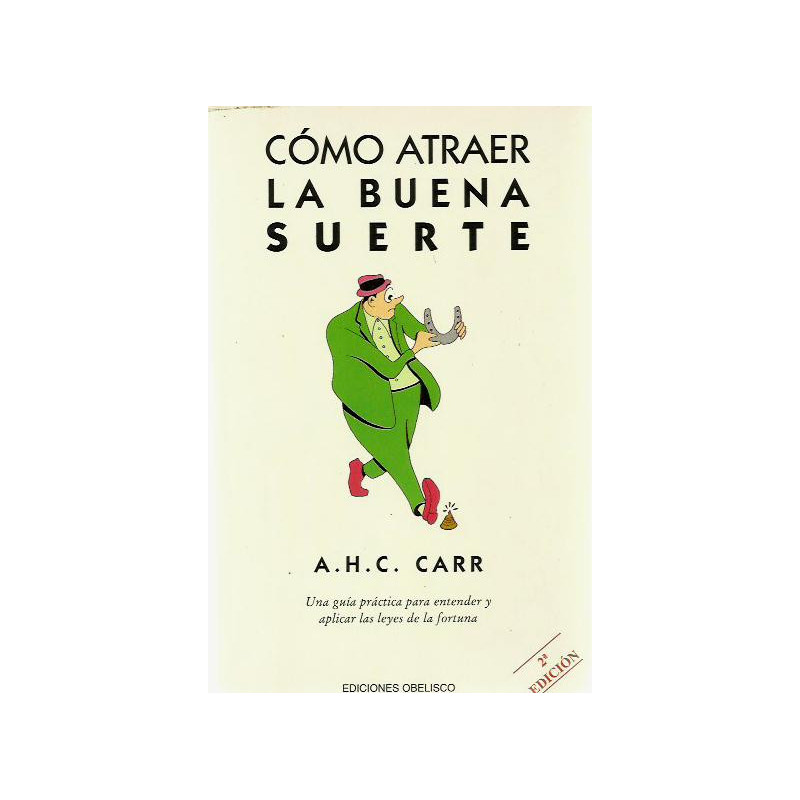 CÓMO ATRAES LA BUENA SUERTE