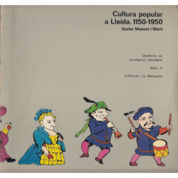 CULTURA POPULAR A LLEIDA, 1150-1950