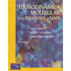 TEMODINÁMICA MOLECULAR DE LOS EQUILIBRIOS DE FASES
