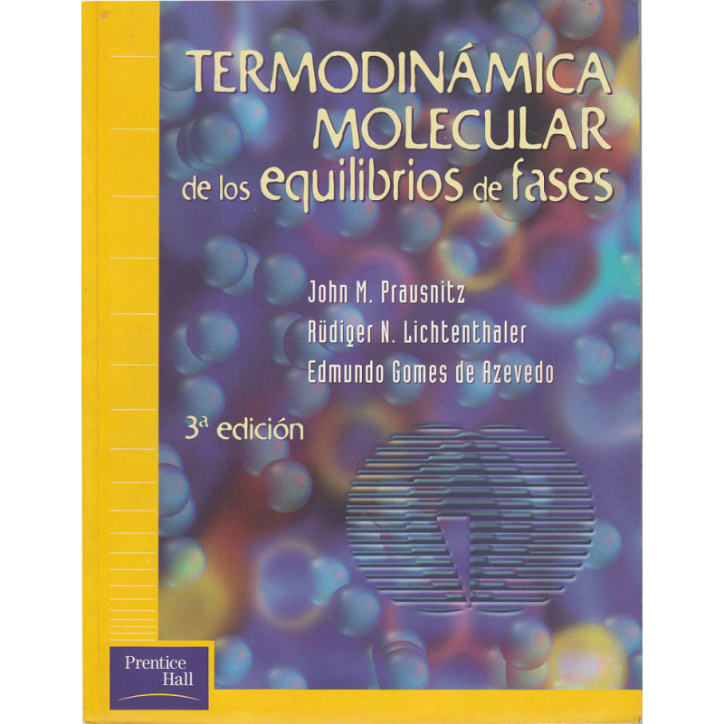 TEMODINÁMICA MOLECULAR DE LOS EQUILIBRIOS DE FASES