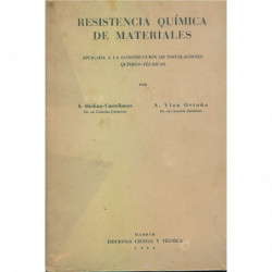 RESISTENCIA QUIMICA DE MATERIALES Aplicada a La construcción De Instalaciones Químico-Técnicas