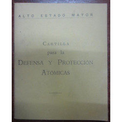 CARTILLA PARA LA DEFENSA Y PROTECCION ATOMICAS