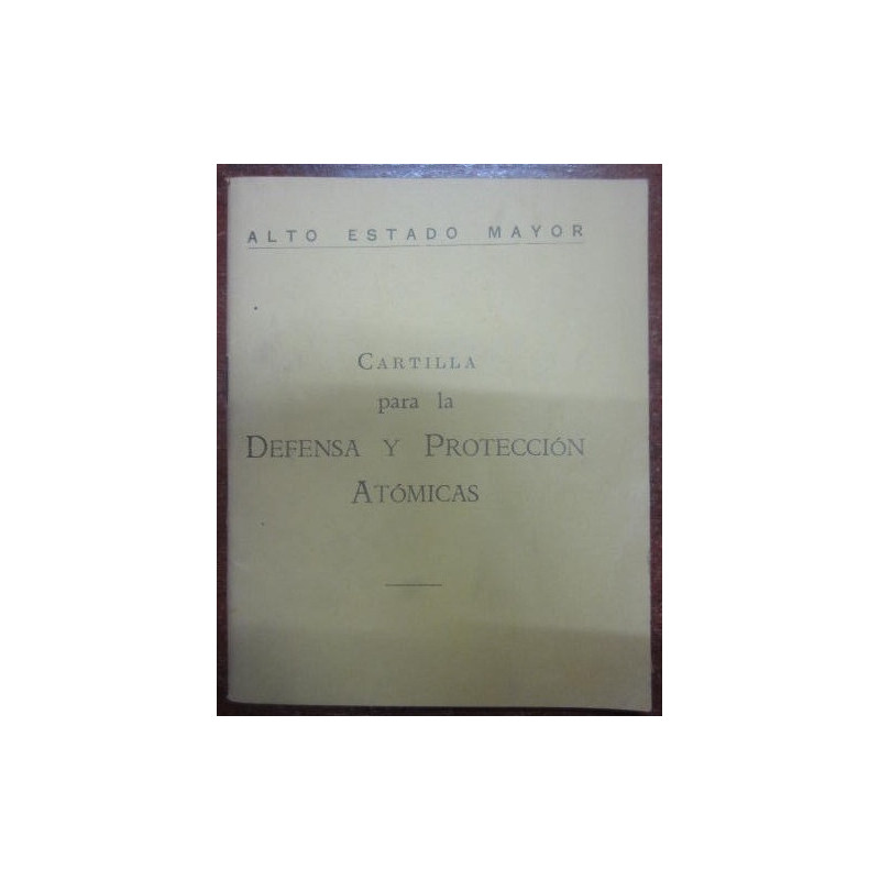 CARTILLA PARA LA DEFENSA Y PROTECCION ATOMICAS