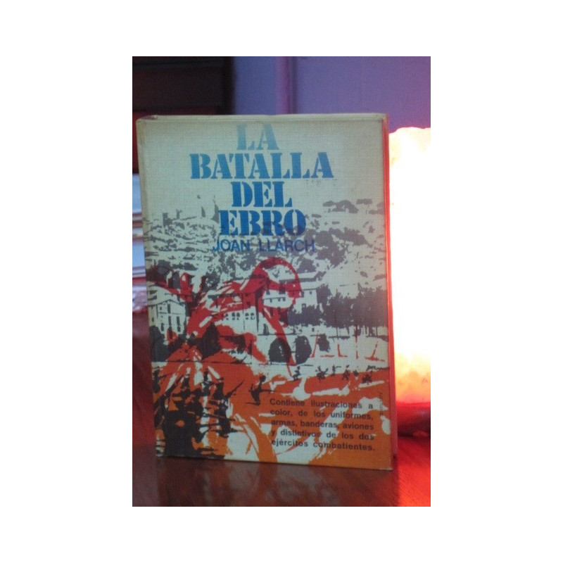 LA BATALLA DEL EBRO
