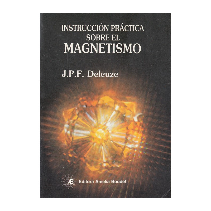 INSTRUCCIÓN PRÁCTICA SOBRE EL MAGNETISMO