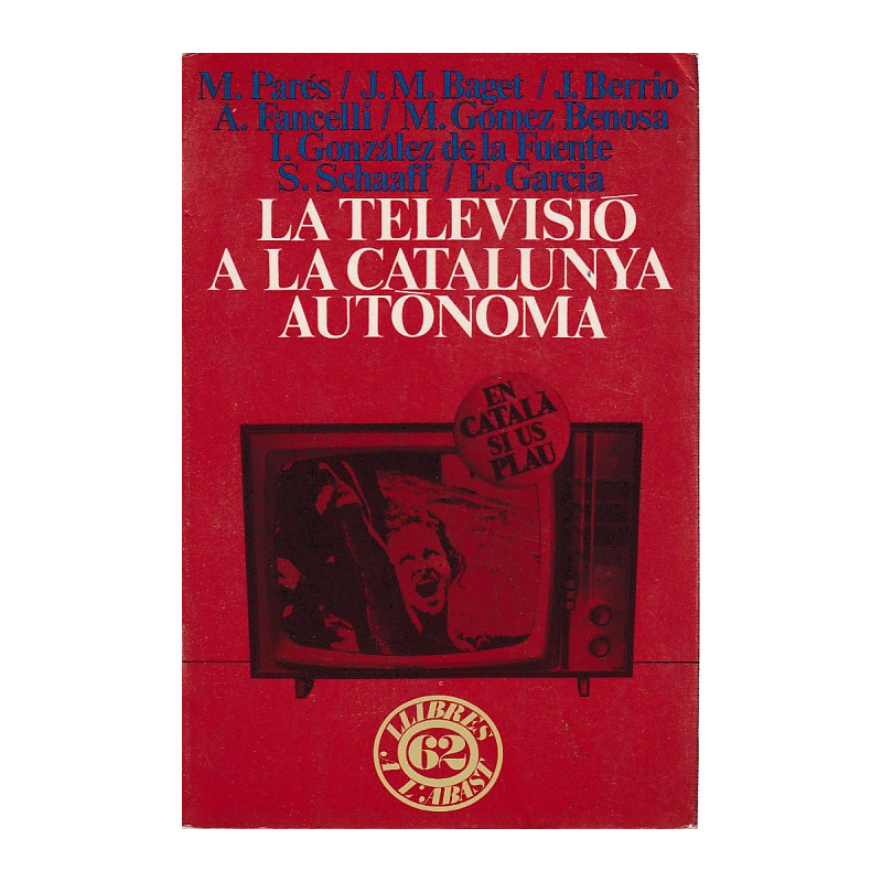 LA TELEVISIO A LA CATALUNYA AUTONOMA