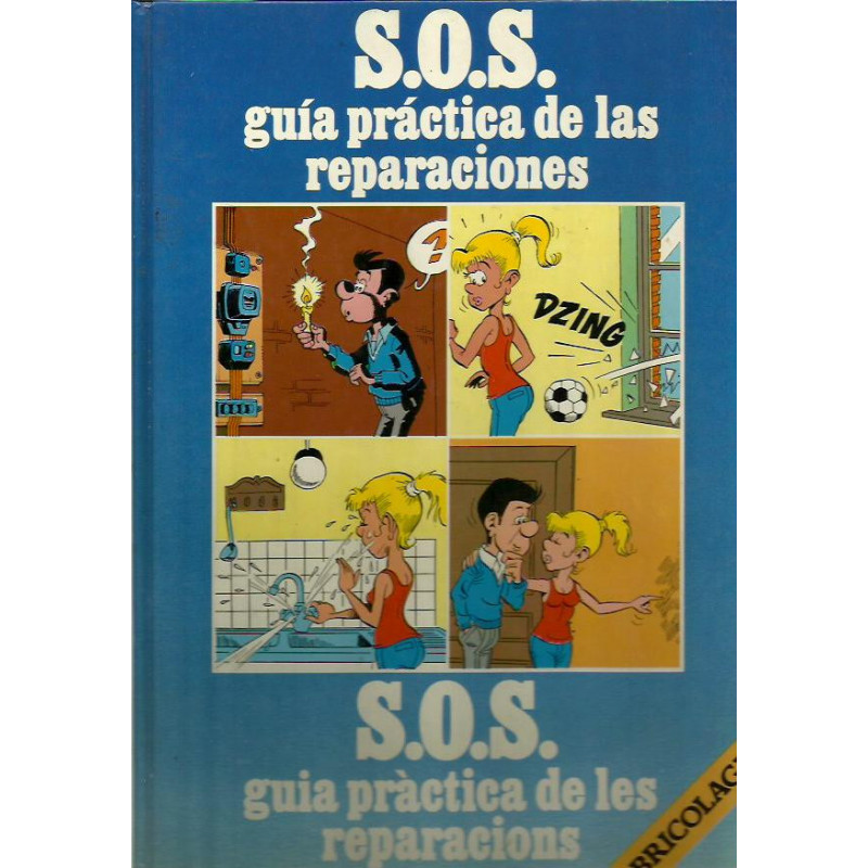 SOS GUIA PRACTICA DE LAS REPARACIONES
