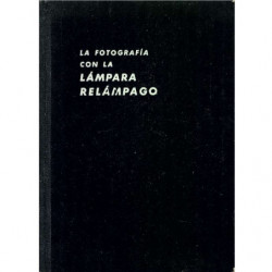 LA FOTOGRAFIA CON LA LAMPARA RELAMPAGO Y CON LA LAMPARA ELECTRONICA