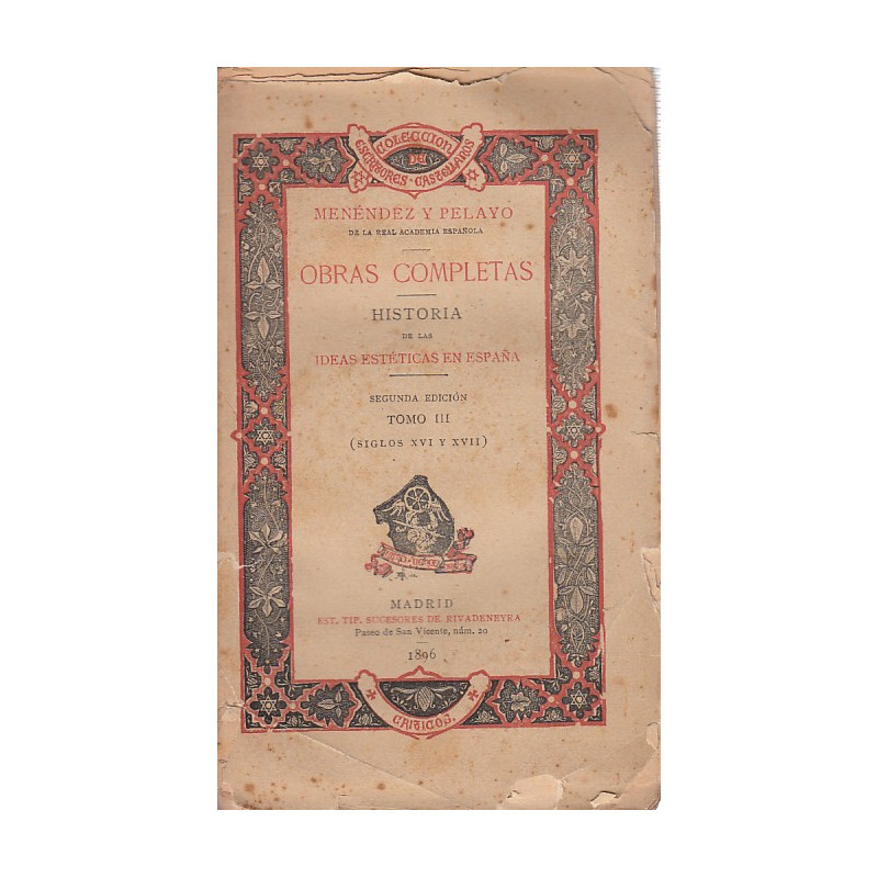 OBRAS COMPLETAS Historia De Las Ideas esteticas De España Tomo III