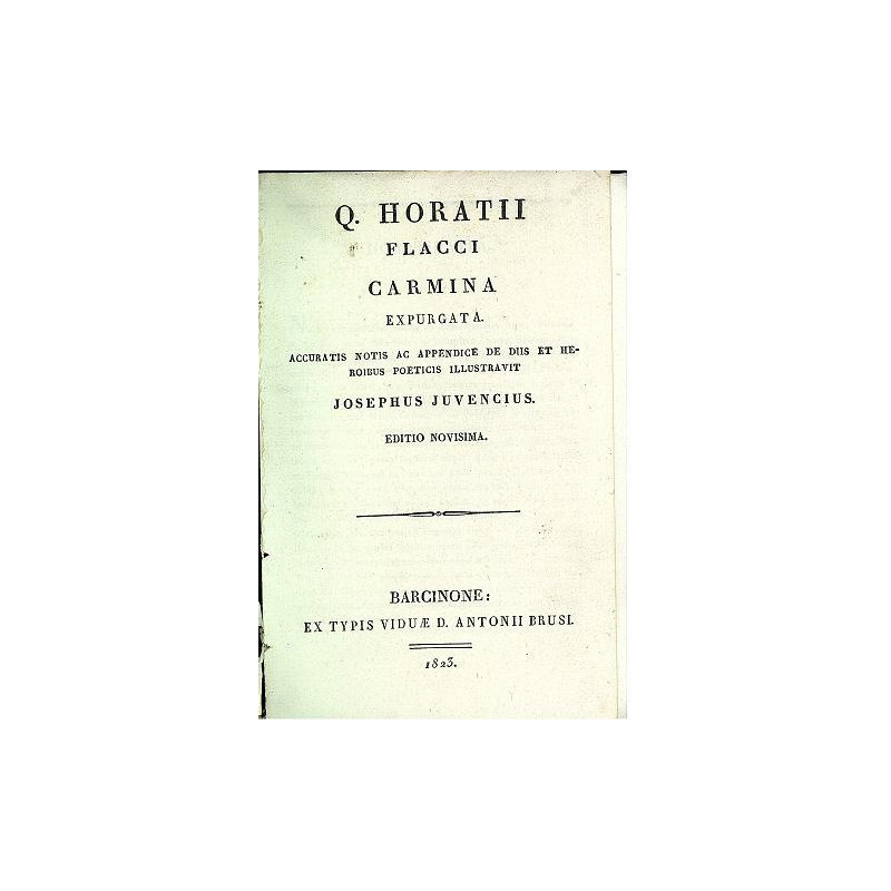 Q. HORATII FLACCI CARMINA EXPURGATA