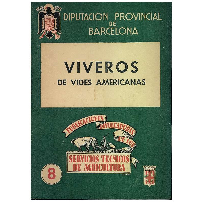 VIVEROS DE VIDES AMERICANAS Divulgacion Agricola
