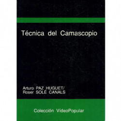 TECNICA DEL CAMASCOPIO