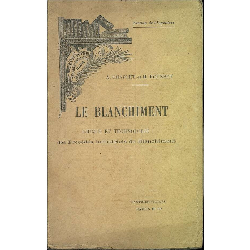 LE BLANCHIMENT Chimie et Technologie Des Procedes Industriels De Blanchiment