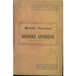 MANUEL PRATIQUE DE SOUDURE AUTOGENE