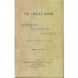 LE CELLULOÏD Fabrication - Applications - Substituts