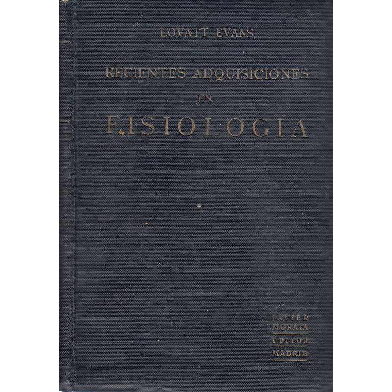 RECIENTES ADQUISICIONES EN FISIOLOGIA
