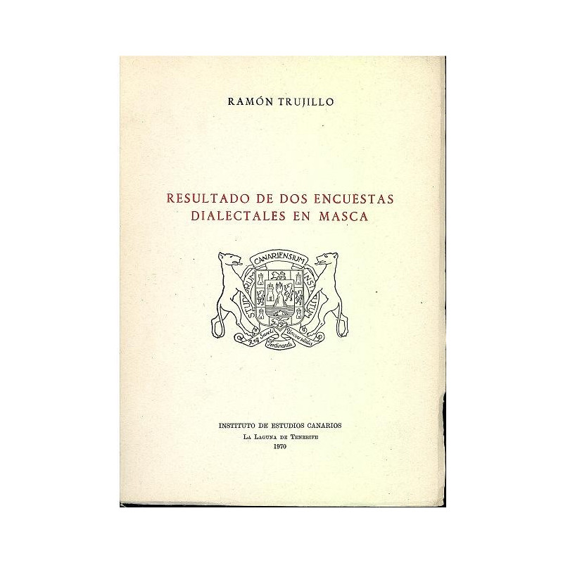 RESULTADO DE DOS ENCUESTAS DIALECTALES EN MASCA