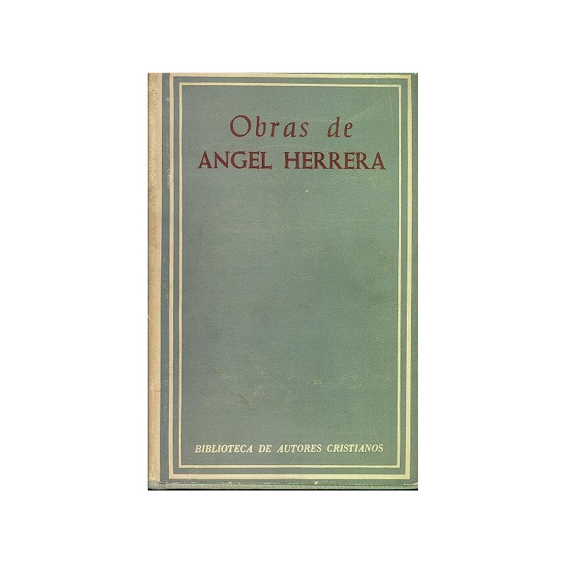 OBRAS SELECTAS DE MONS. ANGEL HERRERA ORIA