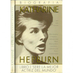 Biografía, KATHARINE HEPBURN, Libro I: -Serré la Mejor Actriz del Mundo- y Libro II: -El Triunfo de un Gran Amor- OBRA COMPLETA