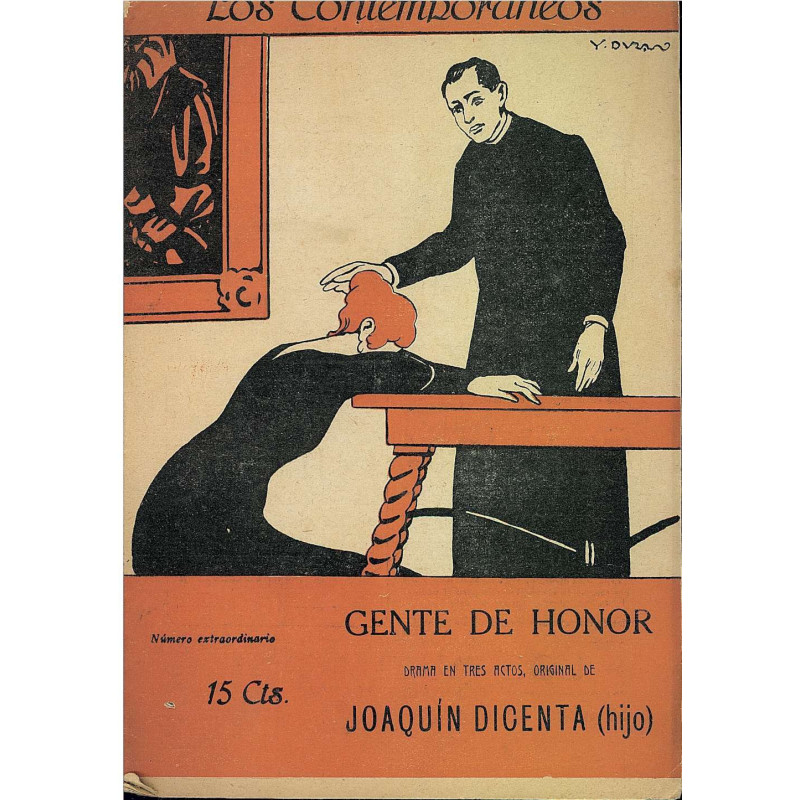 GENTE DE HONOR drama en tres actos