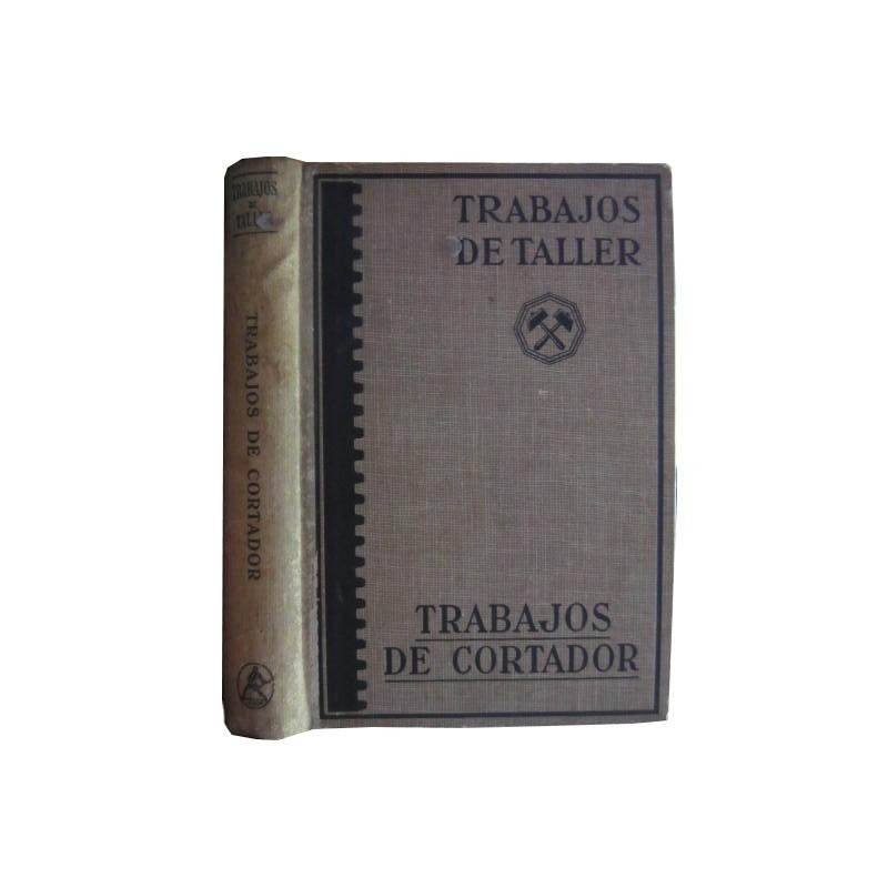 TRABAJOS DE CORTADOR colección Trabajos de Taller.