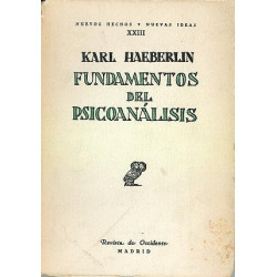 FUNDAMENTOS DEL PSICOANÁLISIS Colección nuevos Hechos *Nuevas Ideas Tomo XXIII