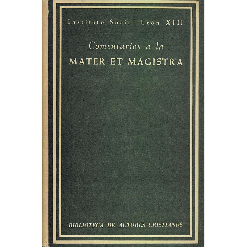 COMENTARIOS A LA MATER ET MAGISTRA