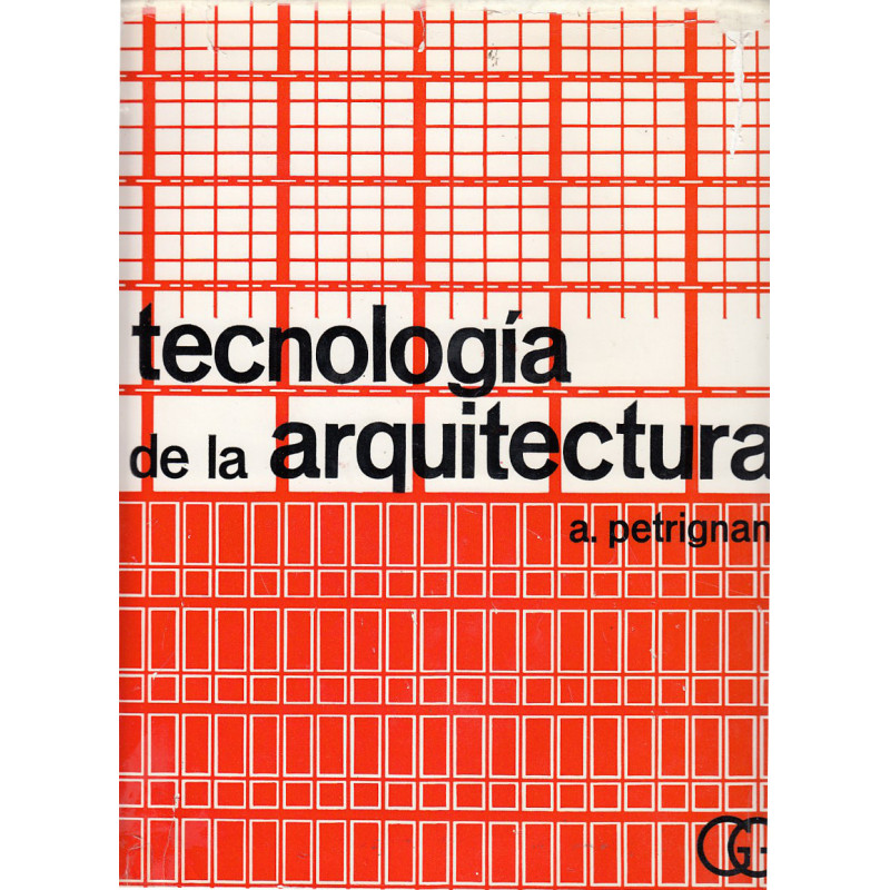 TECNOLOGÍA DE LA ARQUITECTURA