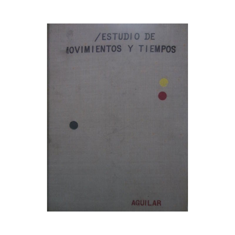 ESTUDIO DE MOVIMIENTOS Y TIEMPOS