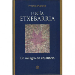 UN MILAGRO EN EQUILIBRIO