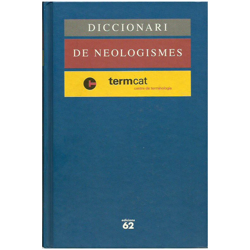 DICCIONARI DE NEOLOGISMES termcat, Centre de Terminología