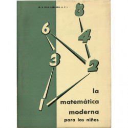 LA MATEMÁTICA MODERNA PARA LOS NIÑOS