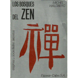 LOS BOSQUES DEL ZEN Enigmas y Sociedades Secretas