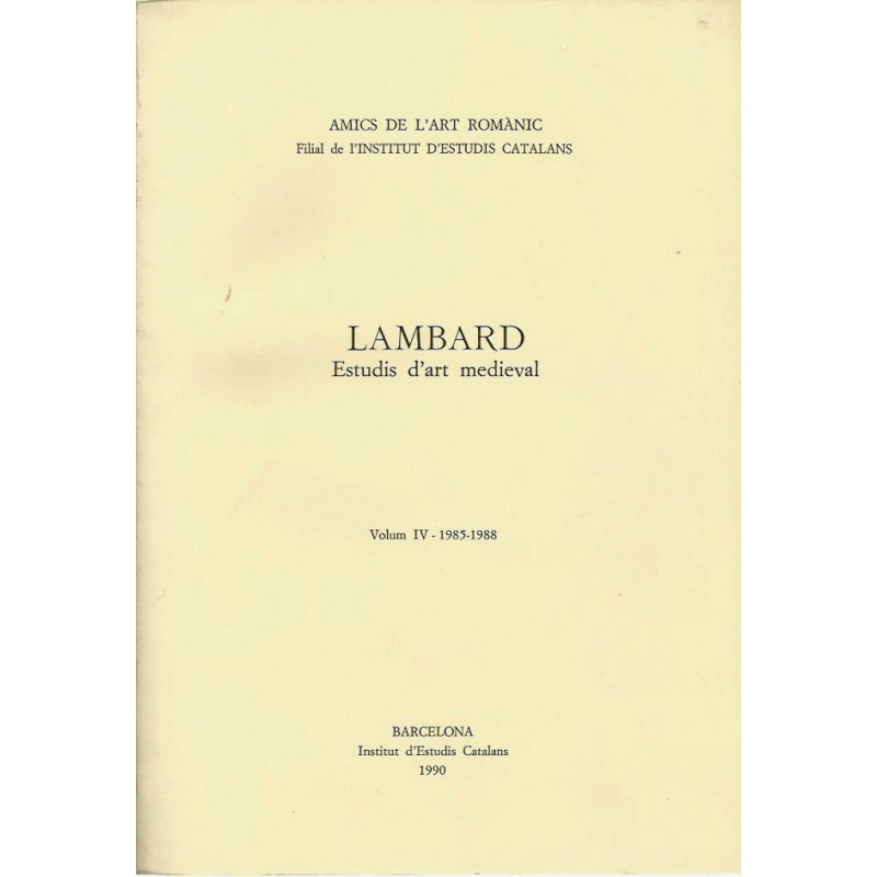 LAMBARD. Estudis d'art medieval. Volum IV - 1985-1988