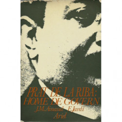 PRAT DE LA RIBA, HOME DE GOVERN