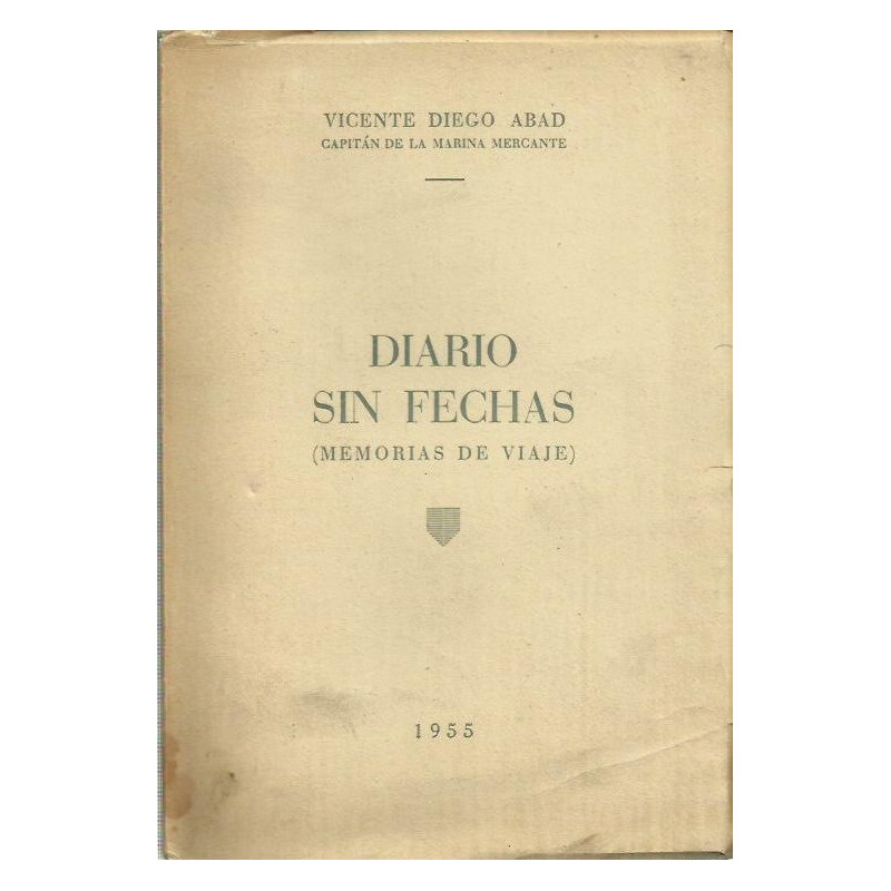 DIARIO SIN FECHAS (Memorias de Viaje)