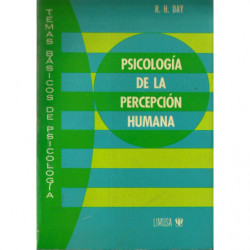 PSICOLOGÍA DE LA PERCEPCIÓN HUMANA