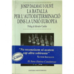LA BATALLA PER L'AUTODETERMINACIÓ DINS LA UNIÓ EUROPEA