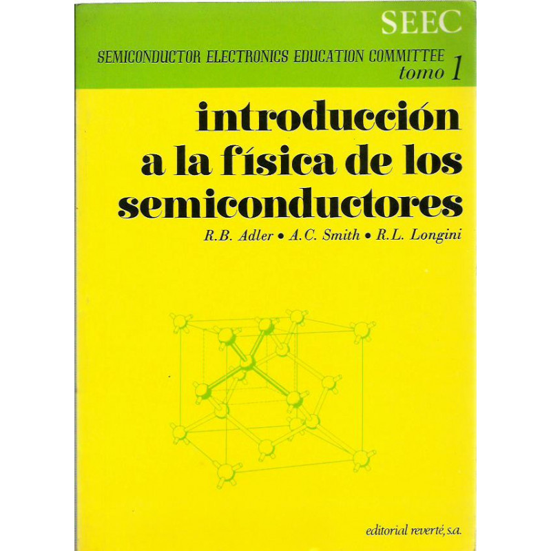 INTORODUCCIÓN A LA FÍSICA DE LOS SEMICONDUCTORES