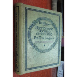 DICCIONARIO TÉCNICO DE BOLSILLO EN TRES LENGUAS Alemán - Ingles - Español TOMO I