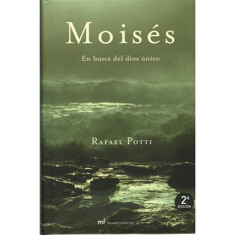 MOISÉS En busca del dios único